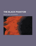 The black phantom