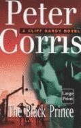 The Black Prince: A Cliff Hardy Novel
