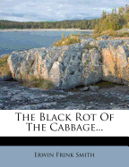 The Black Rot of the Cabbage