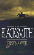 The Blacksmith - Maxwell, Jenny