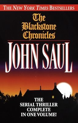 The Blackstone Chronicles - Saul, John