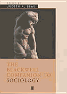 The Blackwell Companion to Sociology