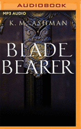 The Blade Bearer