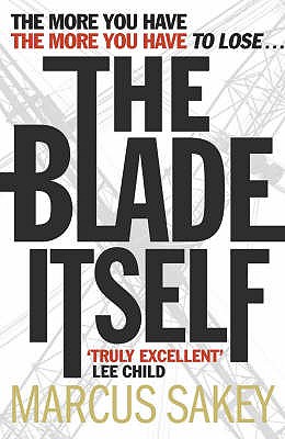 The Blade Itself - Sakey, Marcus