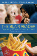 The Blair Reader: Exploring Contemporary Issues - Kirszner, Laurie G, Professor (Editor), and Mandell, Stephen R, Professor (Editor)