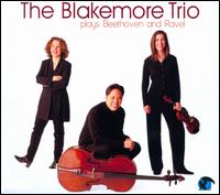 The Blakemore Trio plays Beethoven and Ravel - The Blakemore Trio