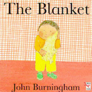 The Blanket - Burningham, John