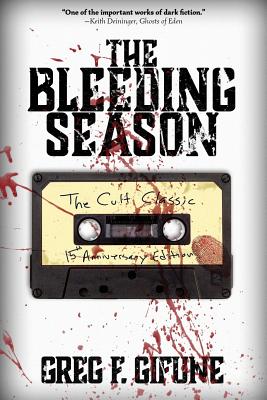 The Bleeding Season - Gifune, Greg F