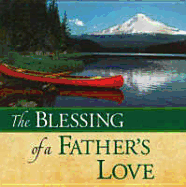 The Blessing of a Father's Love