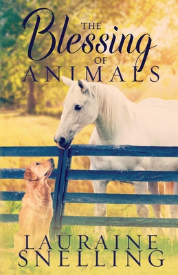 The Blessing of Animals - Snelling, Lauraine