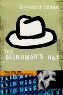 The Blindman's Hat - Cohen, Bernard