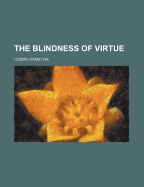 The Blindness of Virtue