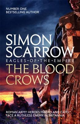 The Blood Crows - Scarrow, Simon