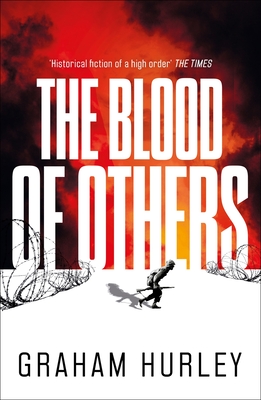 The Blood of Others - Hurley, Graham