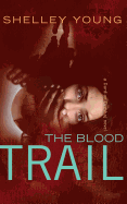 The Blood Trail: A Dardian Dreshaj Novel