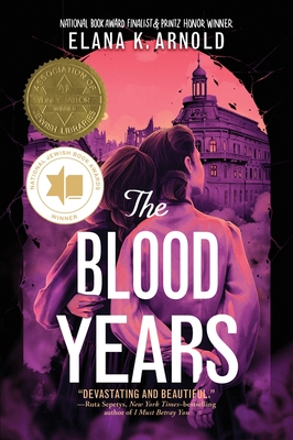 The Blood Years - Arnold, Elana K