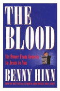 The Blood - Hinn, Benny