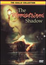 The Bloodstained Shadow - Antonio Bido