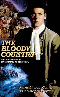 The Bloody Country - Collier, James Lincoln, and Collier, Christopher