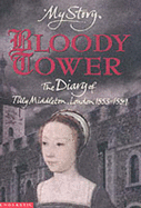 The Bloody Tower - Wilding, Valerie