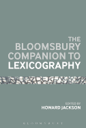 The Bloomsbury Companion to Lexicography