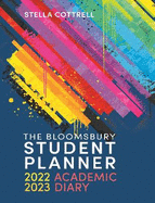 The Bloomsbury Student Planner 2022-2023: Academic Diary
