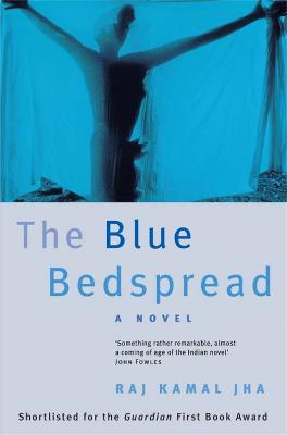 The Blue Bedspread - Kamal Jha, Raj