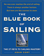 The Blue Book of Sailing: The 22 Keys to Sailing Mastery