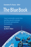 The Blue Book: Smart Sustainable Coastal Cities and Blue Growth Strategies for Marine and Maritime Environments