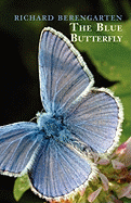 The Blue Butterfly: Selected Writings v. 3