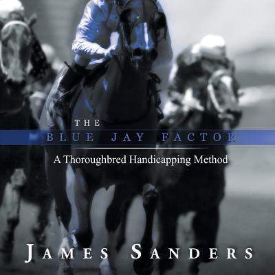 The Blue Jay Factor - Sanders, James
