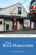 The Blue Marauders