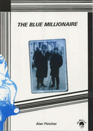 The Blue Millionaire - Fletcher, Alan