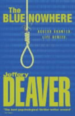 The Blue Nowhere - Deaver, Jeffery