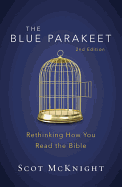 The Blue Parakeet, 2nd Edition: Rethinking How You Read the Bible