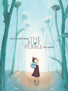 The Blue Pebble