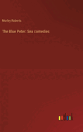 The Blue Peter: Sea comedies