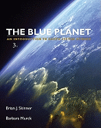 The Blue Planet: An Introduction to Earth System Science