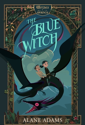 The Blue Witch: The Witches of Orkney, Book One - Adams, Alane