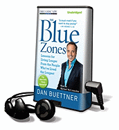 The Blue Zones - Buettner, Dan, and McConnohie, Michael (Read by)