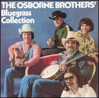 The Bluegrass Collection - The Osborne Brothers