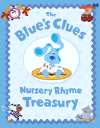 The Blue's Clues Nursery Rhyme Treasury - Johnson, Traci Paige (Creator), and Kessler, Todd (Creator), and Santomero, Angela C (Creator)