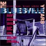 The Bluesville Years, Vol. 7: Blues Blue, Blues White - Various Artists