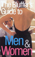 The Bluffer's Guide to Men & Women