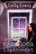 The Boarding School Experiment
