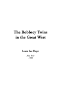 The Bobbsey Twins in the Great West