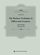 The Bochner Technique in Differential Geometry