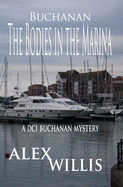 The Bodies in the Marina: A DCI Buchanan Mystery