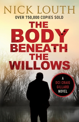 The Body Beneath the Willows - Louth, Nick