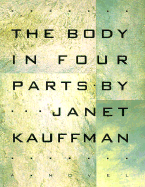 The Body in Four Parts